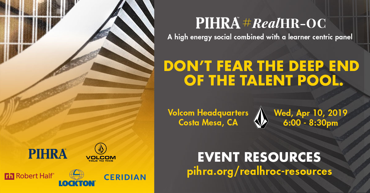 PIHRA RealHR-OC - Don't Fear the Deep End of the Talent Pool | Event Resources
